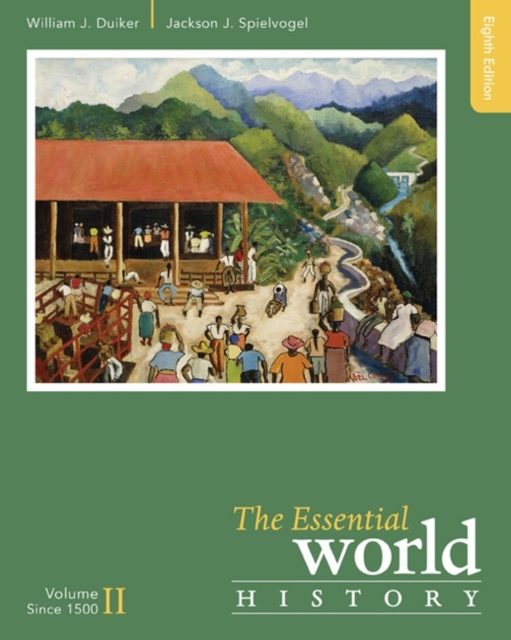 The Essential World History, Volume II: Since 1500, Paperback / softback Book