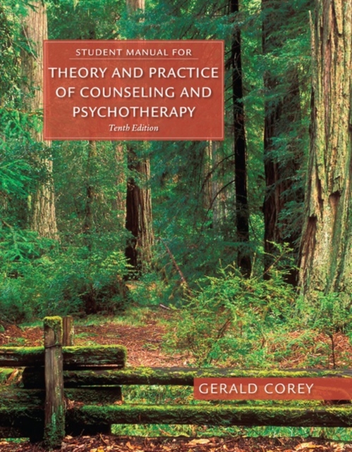 Student Manual for Corey's Theory and Practice of Counseling and Psychotherapy, Paperback / softback Book