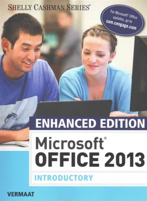 Enhanced Microsoft (R) Office 2013 : Introductory, Spiral-bound Version, Spiral bound Book