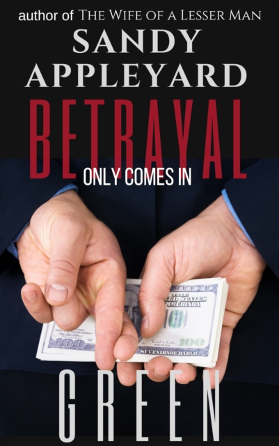 Betrayal Only Comes in Green, EPUB eBook
