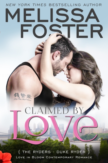 Claimed by Love (Love in Bloom: The Ryders, Book 2): Duke Ryder, EPUB eBook