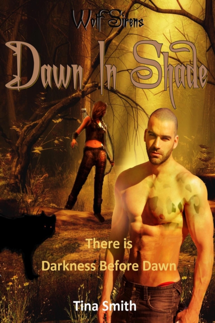 Wolf Sirens Dawn in Shade: There Is Darkness Before Dawn (Wolf Sirens #5), EPUB eBook