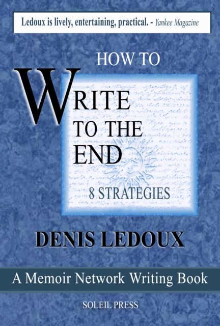 How to Write to the End / Eight Strategies, EPUB eBook
