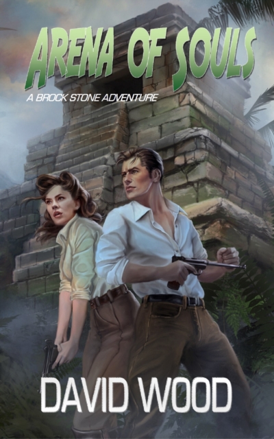 Arena of Souls- A Brock Stone Adventure, EPUB eBook