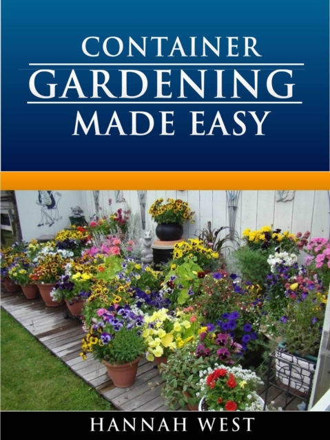 Container Gardening Made Easy, EPUB eBook