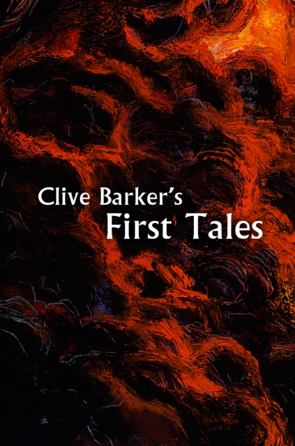 Clive Barker's First Tales, EPUB eBook