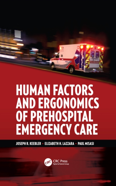 Human Factors and Ergonomics of Prehospital Emergency Care, EPUB eBook