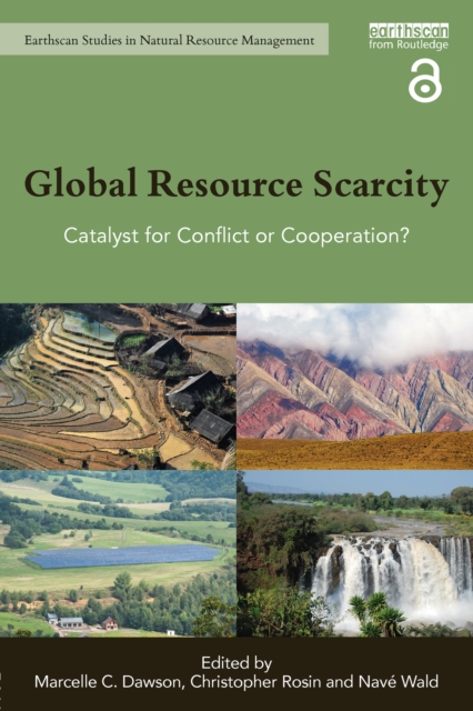 Global Resource Scarcity : Catalyst for Conflict or Cooperation?, EPUB eBook