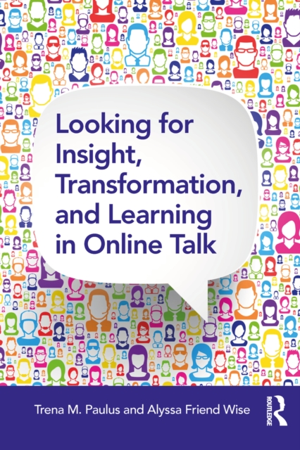 Looking for Insight, Transformation, and Learning in Online Talk, PDF eBook