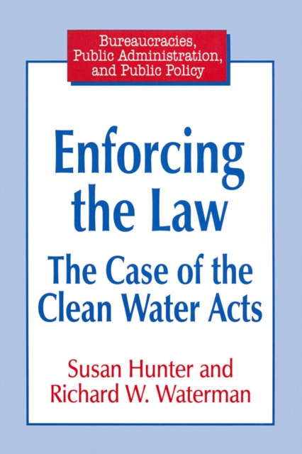 Enforcing the Law : Case of the Clean Water Acts, PDF eBook