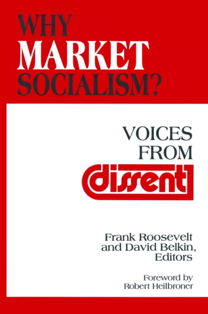 Why Market Socialism? : Voices from Dissent, EPUB eBook