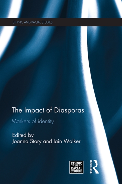 The Impact of Diasporas : Markers of identity, EPUB eBook