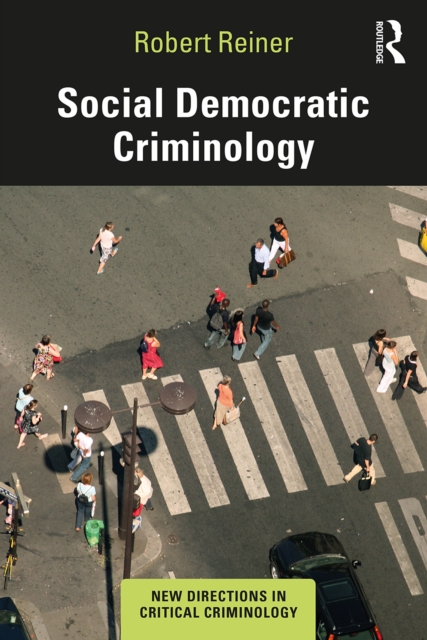 Social Democratic Criminology, PDF eBook