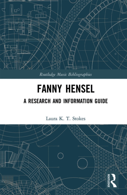Fanny Hensel : A Research and Information Guide, EPUB eBook