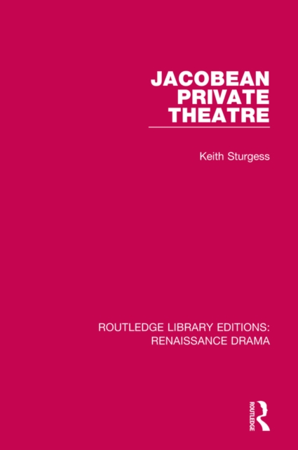 Jacobean Private Theatre, PDF eBook