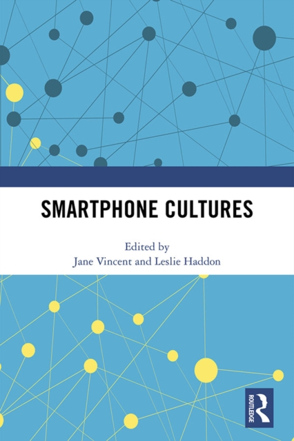 Smartphone Cultures, PDF eBook