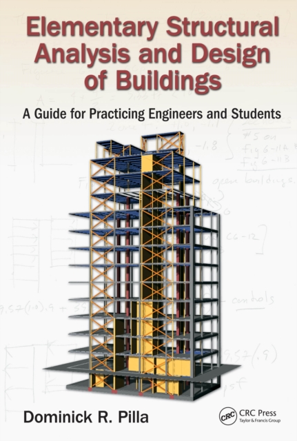 Elementary Structural Analysis and Design of Buildings : A Guide for Practicing Engineers and Students, PDF eBook