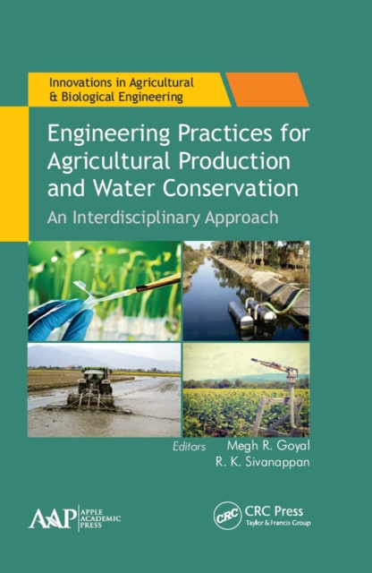 Engineering Practices for Agricultural Production and Water Conservation : An Interdisciplinary Approach, EPUB eBook