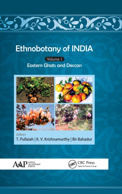 Ethnobotany of India, Volume 1 : Eastern Ghats and Deccan, EPUB eBook
