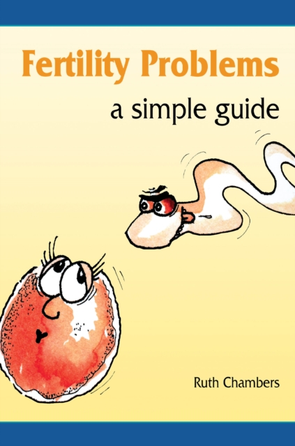 Fertility Problems : A Simple Guide, EPUB eBook
