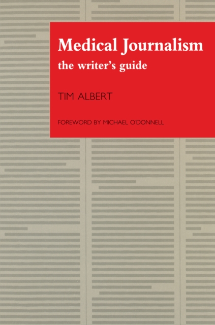 Medical Journalism : The Writer's Guide, EPUB eBook