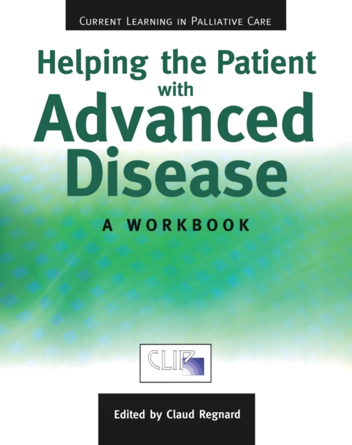 Helping The Patient with Advanced Disease : A Workbook, EPUB eBook