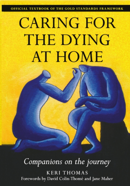 Caring for the Dying at Home : Companions on the Journey, EPUB eBook