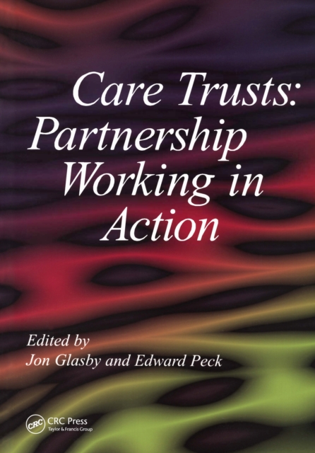 Care Trusts : Partnership Working in Action, EPUB eBook