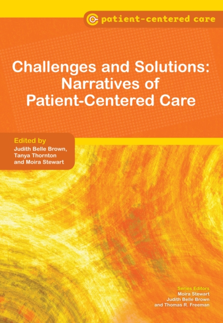 Challenges and Solutions : Narratives of Patient-Centered Care, EPUB eBook
