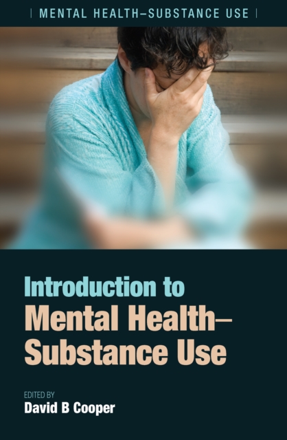 Introduction to Mental Health : Substance Use, EPUB eBook
