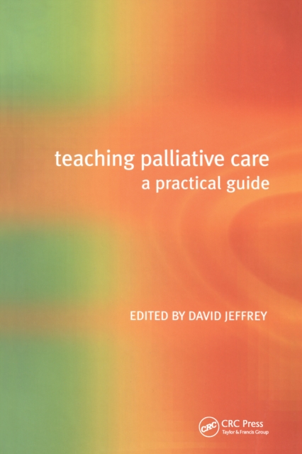 Teaching Palliative Care : A Practical Guide, EPUB eBook