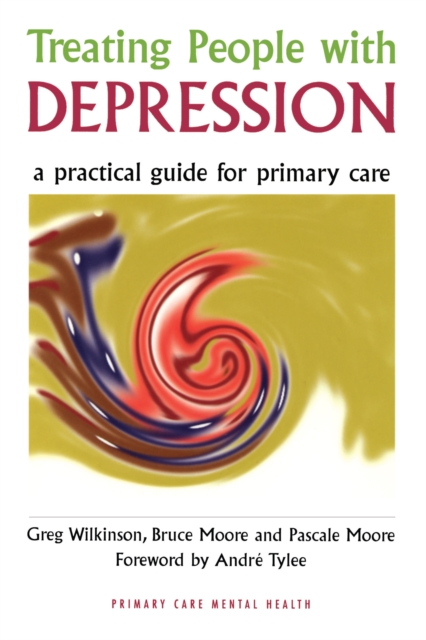 Treating People with Depression : A Practical Guide for Primary Care, EPUB eBook