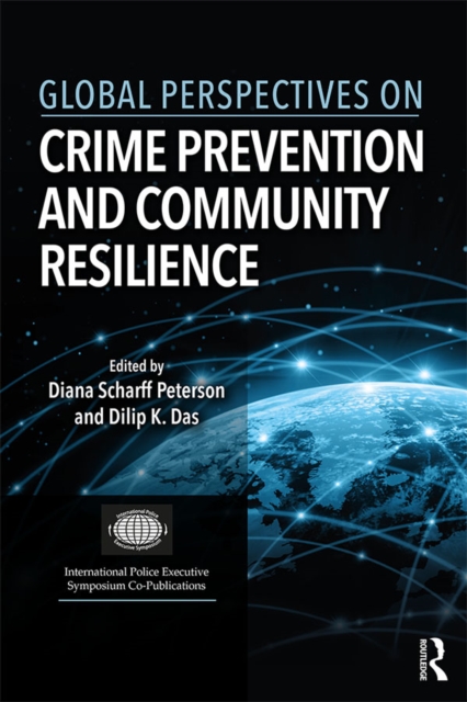 Global Perspectives on Crime Prevention and Community Resilience, EPUB eBook