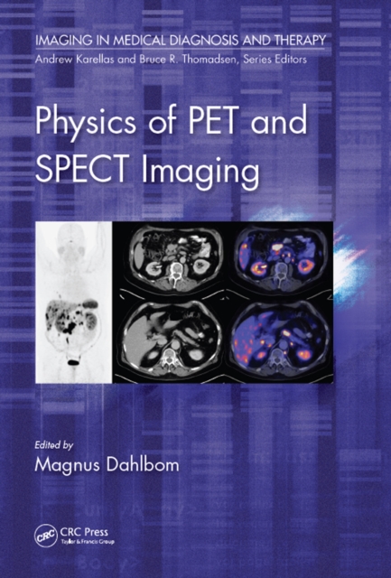 Physics of PET and SPECT Imaging, EPUB eBook