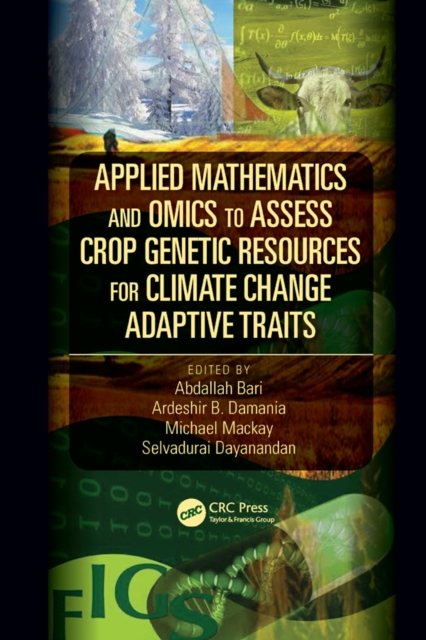 Applied Mathematics and Omics to Assess Crop Genetic Resources for Climate Change Adaptive Traits, EPUB eBook