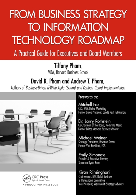 From Business Strategy to Information Technology Roadmap : A Practical Guide for Executives and Board Members, PDF eBook