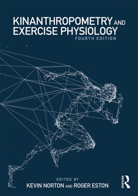 Kinanthropometry and Exercise Physiology, EPUB eBook