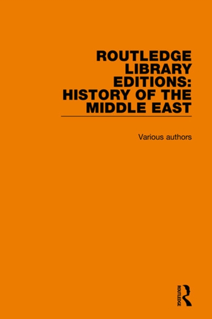 Routledge Library Editions: History of the Middle East, PDF eBook