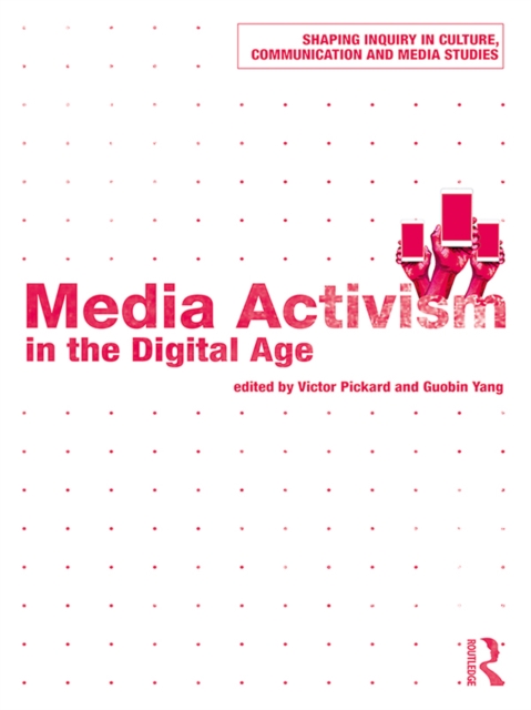 Media Activism in the Digital Age, EPUB eBook