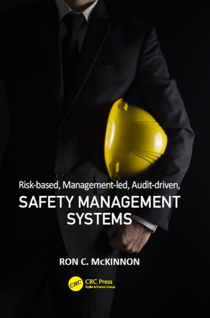 Risk-based, Management-led, Audit-driven, Safety Management Systems, EPUB eBook