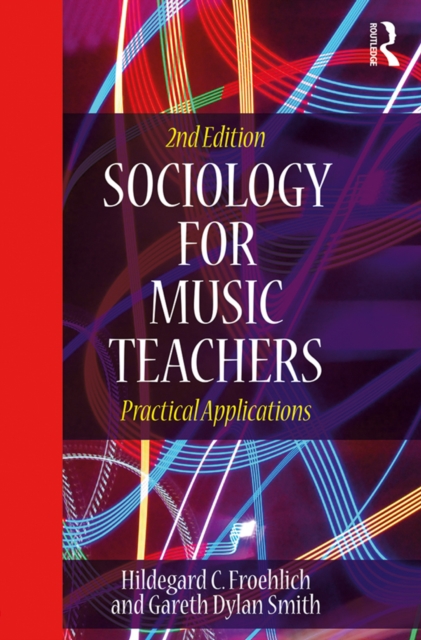 Sociology for Music Teachers : Practical Applications, EPUB eBook