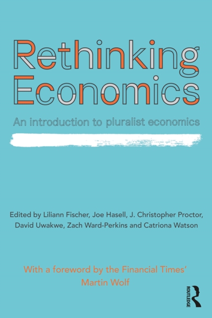 Rethinking Economics : An Introduction to Pluralist Economics, EPUB eBook
