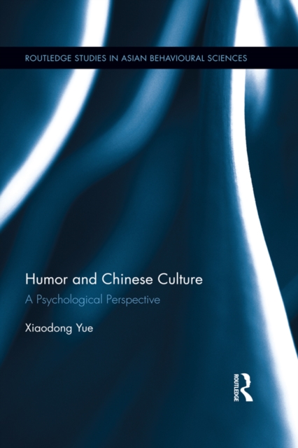 Humor and Chinese Culture : A Psychological Perspective, EPUB eBook