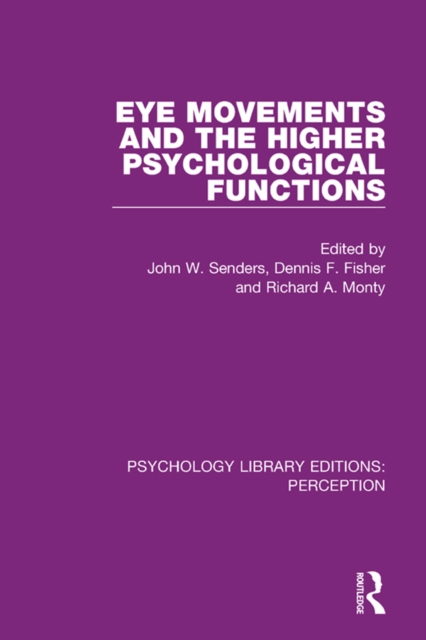 Eye Movements and the Higher Psychological Functions, EPUB eBook