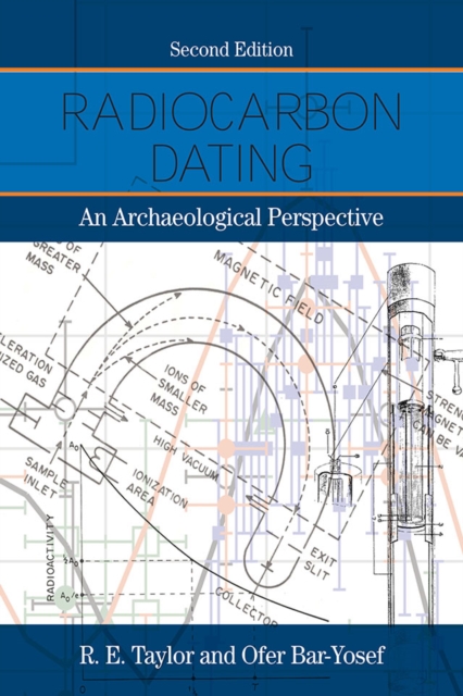 Radiocarbon Dating : An Archaeological Perspective, PDF eBook