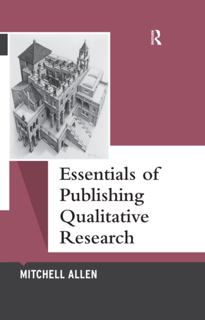 Essentials of Publishing Qualitative Research, EPUB eBook