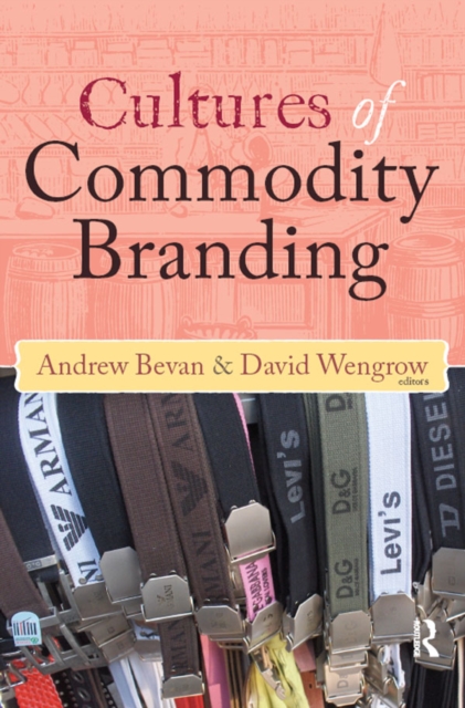 Cultures of Commodity Branding, PDF eBook