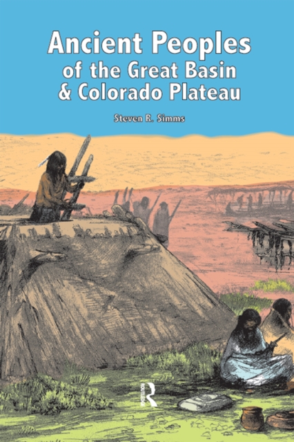Ancient Peoples of the Great Basin and Colorado Plateau, EPUB eBook