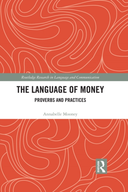 The Language of Money : Proverbs and Practices, EPUB eBook