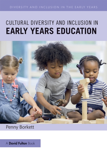 Cultural Diversity and Inclusion in Early Years Education, EPUB eBook